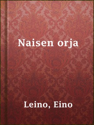 cover image of Naisen orja